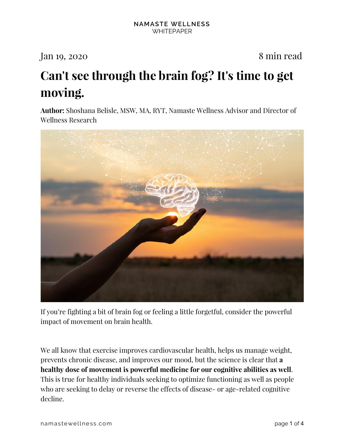 Can't see through the brain fog? It's time to get moving.